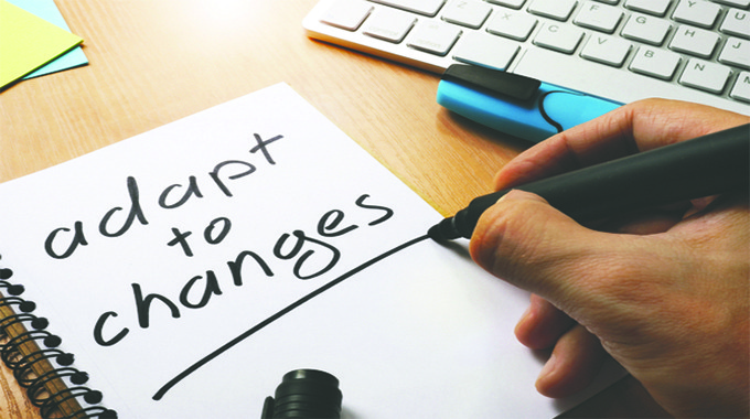 Be adaptive, change is destructive