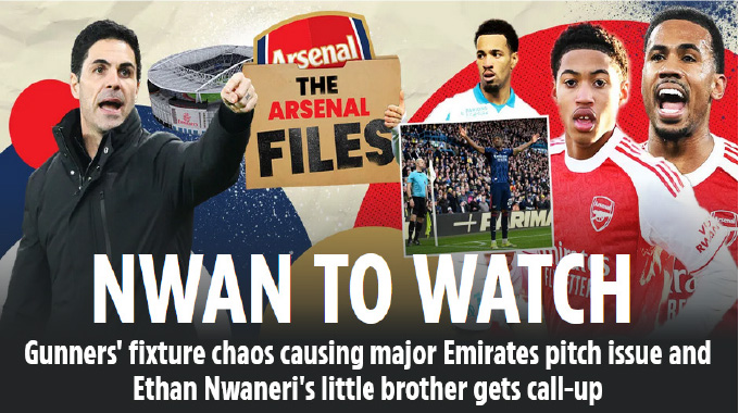 Gunners fixture chaos causing major emirates pitch issue and Ethan Nwaneri’s little brother gets call-up