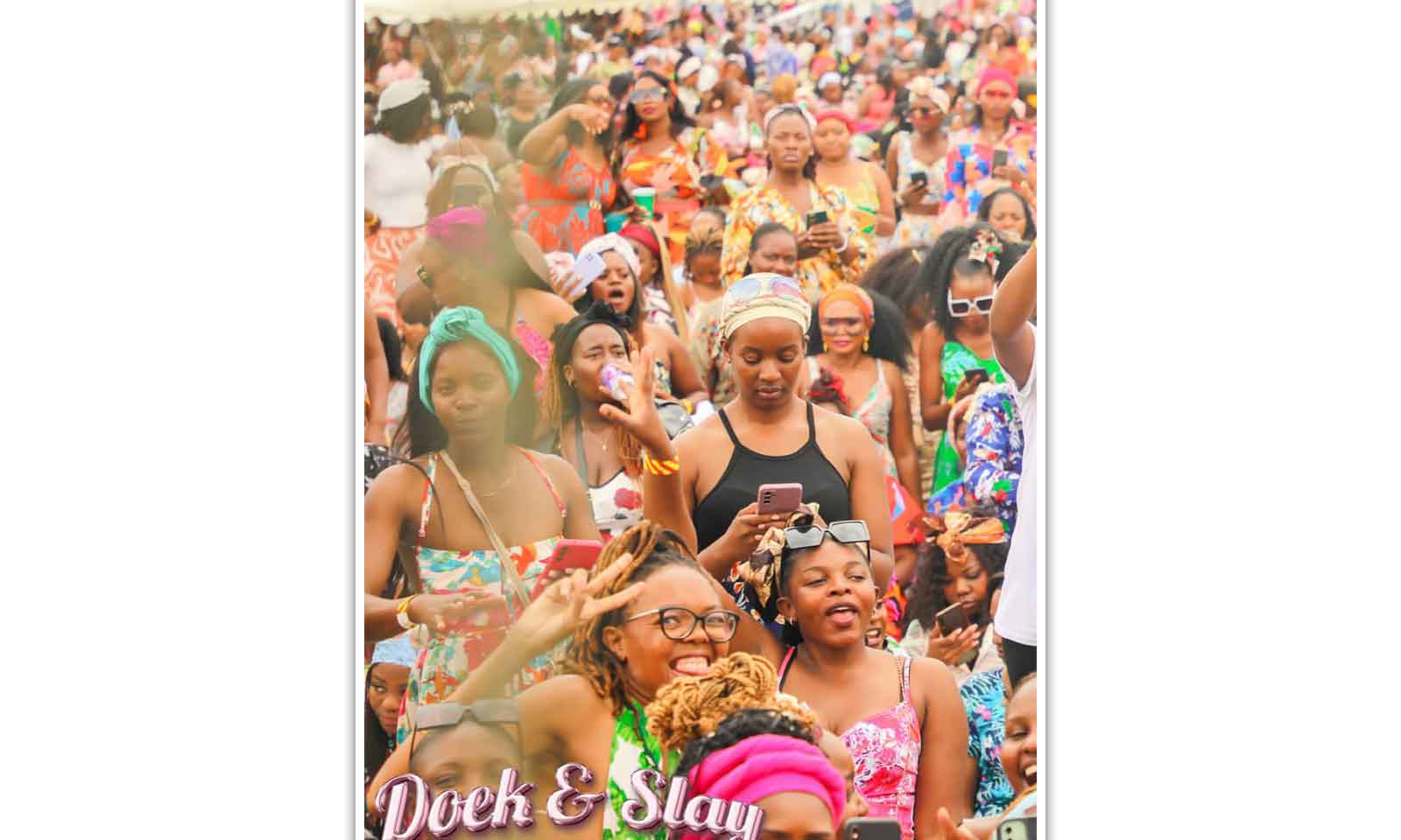 NO NAMA, NO PROBLEM FOR DOEK AND SLAY ORGANISERS