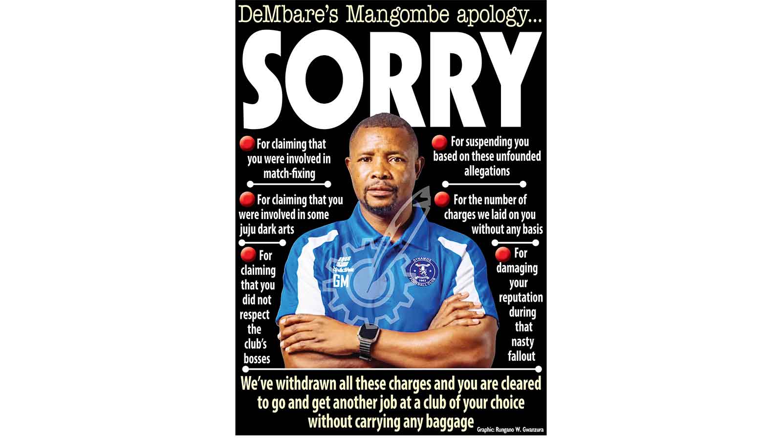 DEMBARE’S  MANGOMBE APOLOGY: SORRY