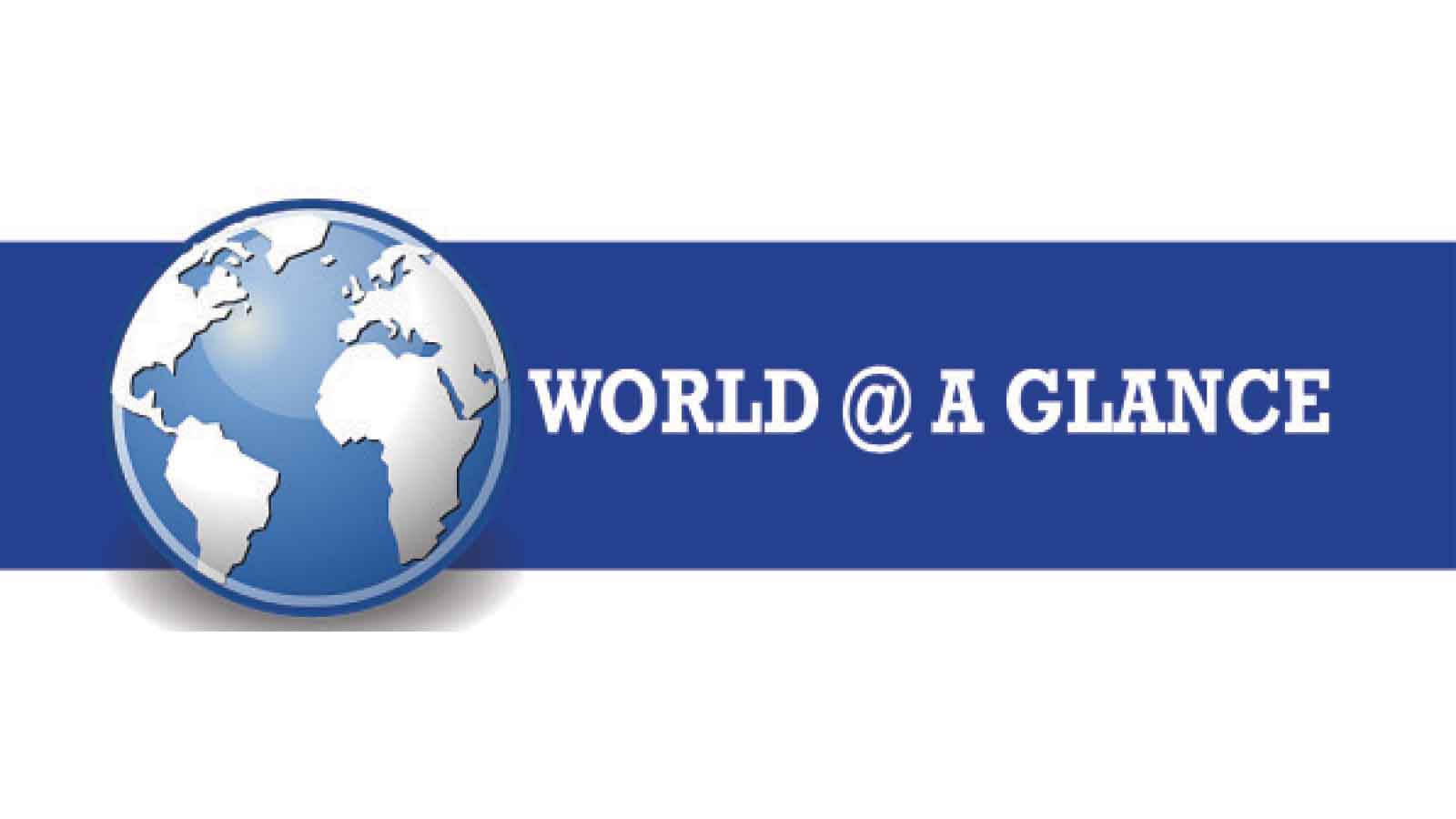 WORLD @ GLANCE