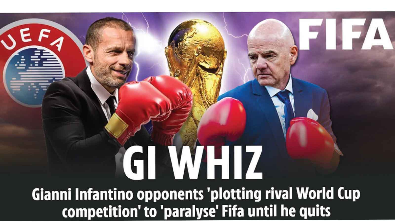 UEFA has joined forces with other confederations and threatened to set up their own version of the World Cup if disgraced Fifa supremo Gianni Infantino refuses to quit.