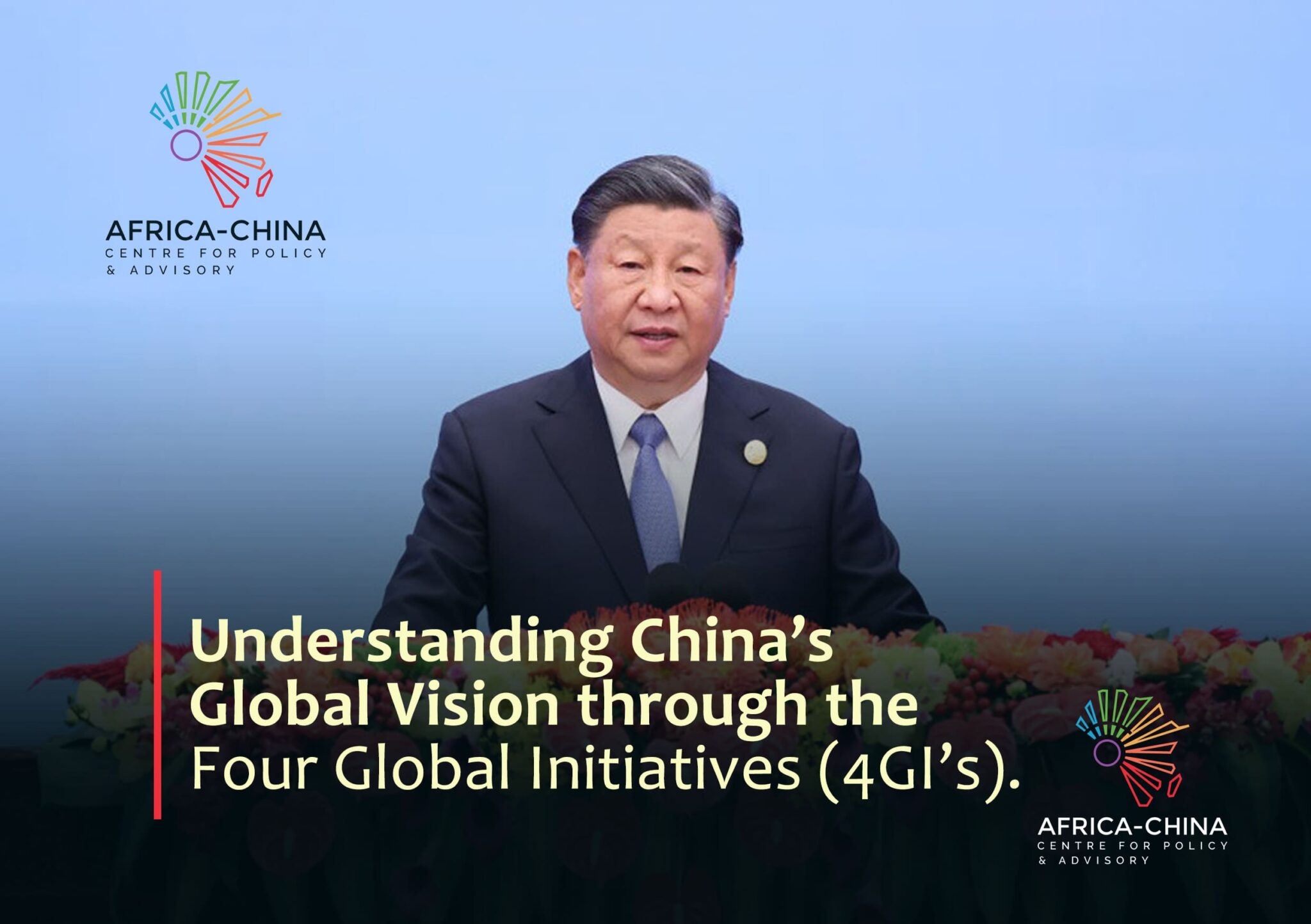 Four Global Initiatives for a Shared Future: An African Reading of China’s Global Vision