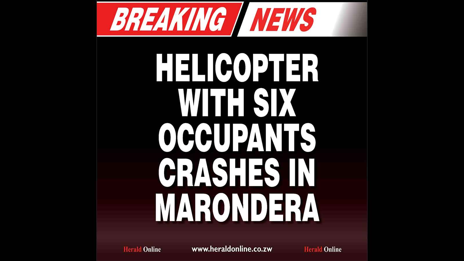 BREAKING: Prominent businessman dies in helicopter crash in Marondera