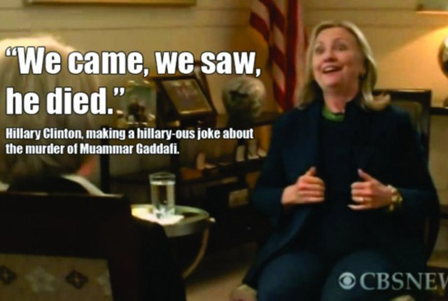 Meme of Hillary Clinton’s infamous response to the murder of Libya’s head of state Muammar Gaddafi by rebels, with nato forces’ military assistance went viral on the Internet. — CBS News