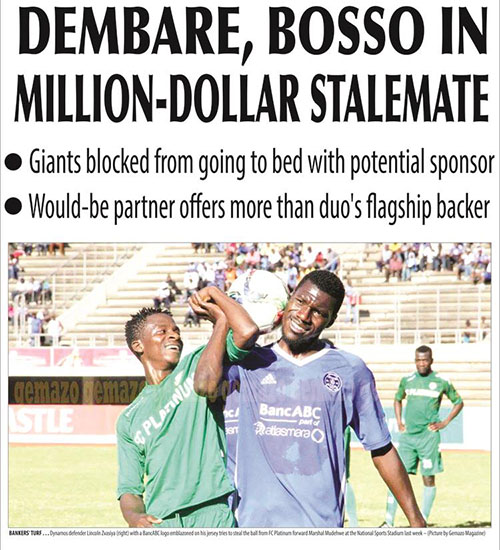 Dembare, Bosso in million-dollar stalemate