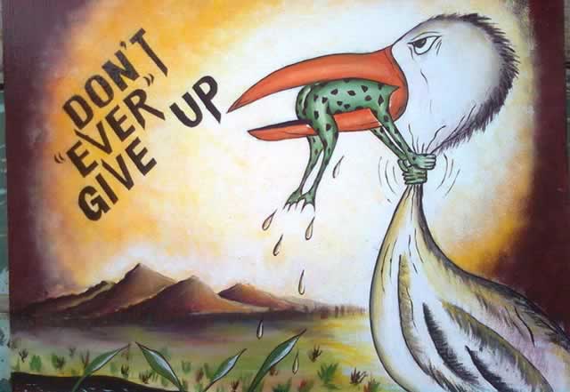Soldier on, never give up