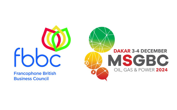 Francophone British Business Council (FBBC) Joins MSGBC Oil, Gas & Power 2024 as Strategic Partner, Promoting United Kingdom-Africa Investment
