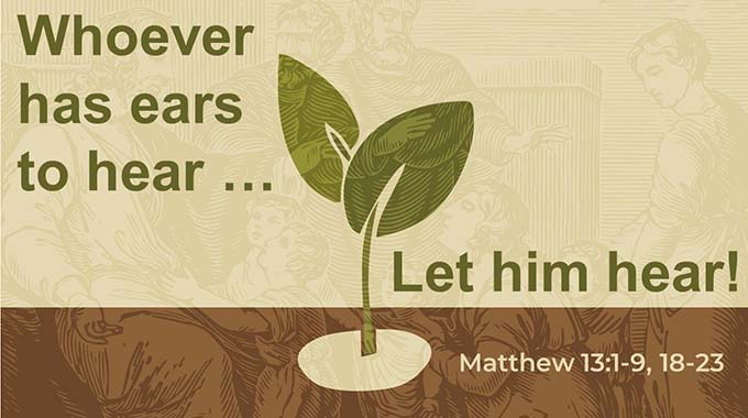 Let those with ears hear