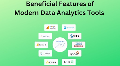 Beneficial Features of Modern Data Analytics Tools