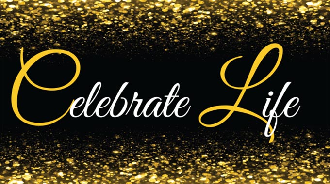 Celebrate life whilst you can