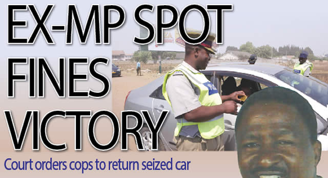 EX-MP SPOT FINES VICTORY…Court orders cops to return seized car