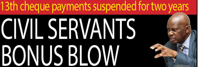 Civil servants bonus blow…13th cheque payments suspended for two years
