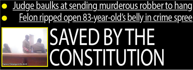 Saved by the constitution…Judge baulks at sending murderous robber to hang
